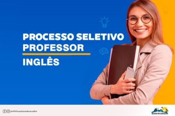 Processo Seletivo Simplificado - Professor de Educação Básica - PEB II - Inglês 