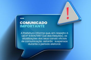 REDES SOCIAIS DA PREFEITURA FICARÃO DESATIVADAS DURANTE O PERÍODO ELEITORAL