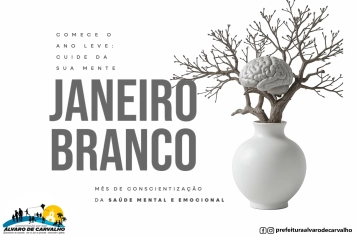 JANEIRO BRANCO: UM CHAMADO PELA SAÚDE MENTAL NO BRASIL