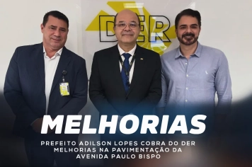 Prefeito Adilson Lopes cobra do DER melhorias na pavimentação da Avenida Paulo Bispo